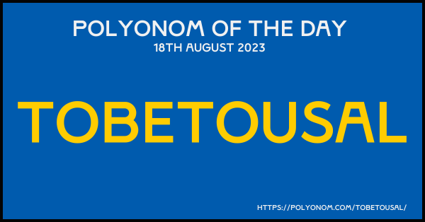 Toubetousal Polyonom Of The Day 18th August 2023 Link Image